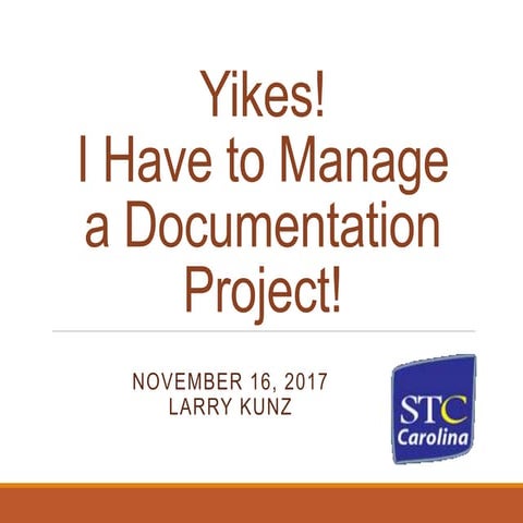 Yikes! I Have to Manage a Documentation Project