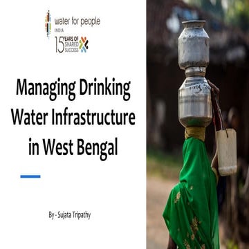 Managing drinking water infrastructure in West Bengal Gram Panchayats_Sujata ...
