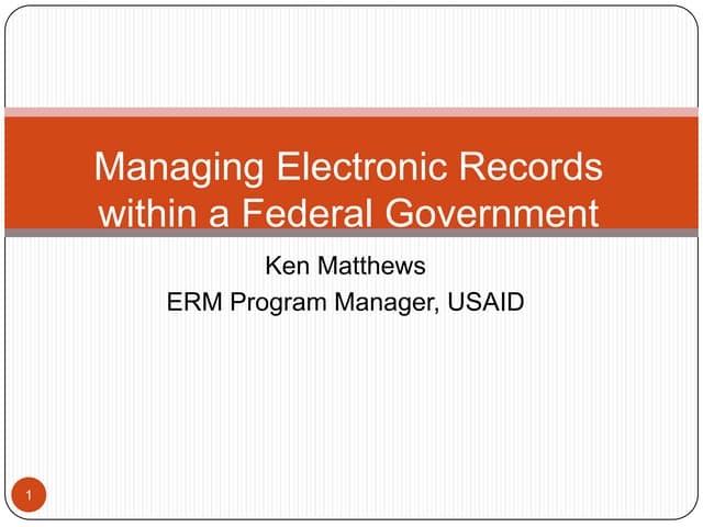 Managing Electronic Records Within A Federal Government Workplace