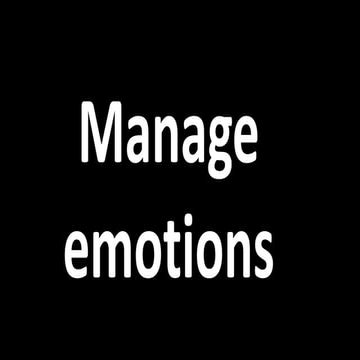 Managing emotions