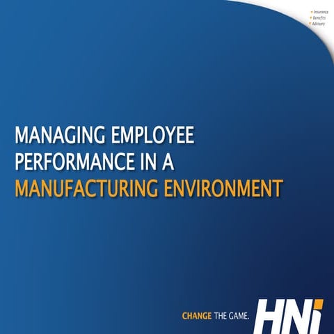 Managing employee performance in a manufacturing environment