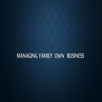 Managing  family   own    business