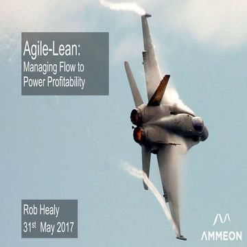 Agile-Lean: Managing Flow to Power Profitability