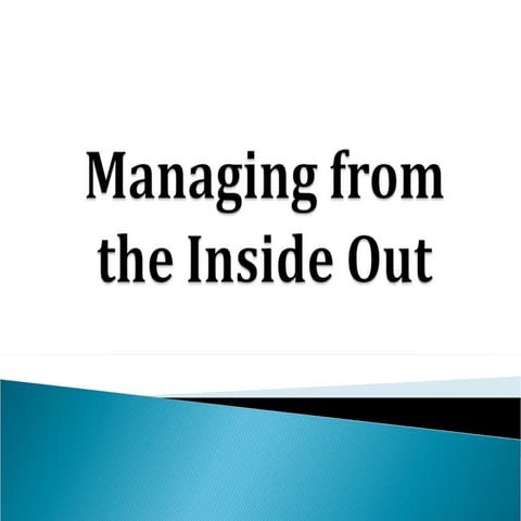 Managing from the inside out 2003