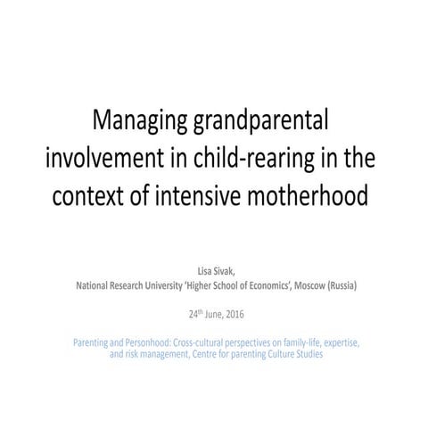 Managing grandparental involvement