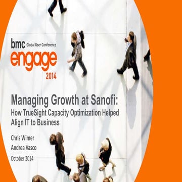 Managing Growth at Sanofi - How TrueSight Capacity Optimization Helped Align ...
