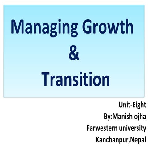 Managing growth & transition