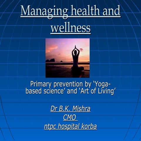 Managing health and wellness