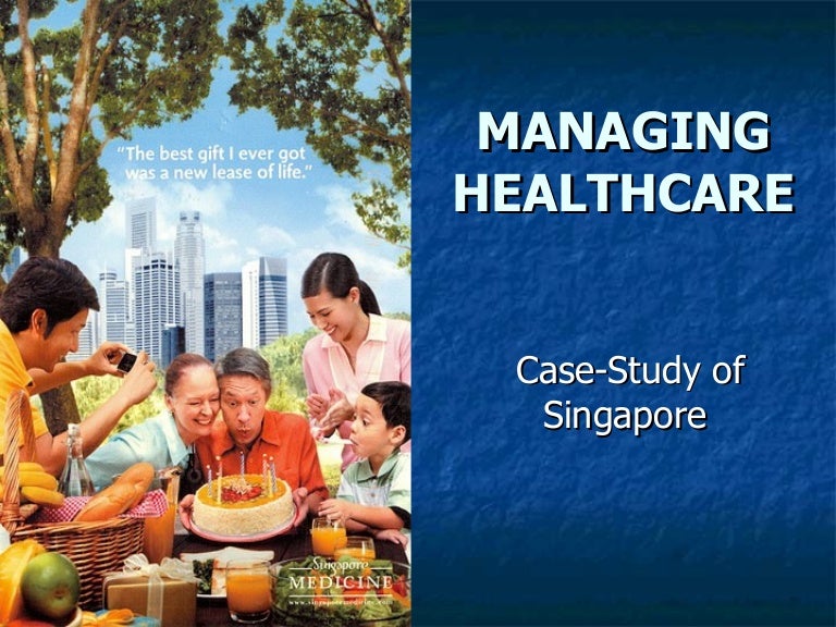 Managing Healthcare In Singapore