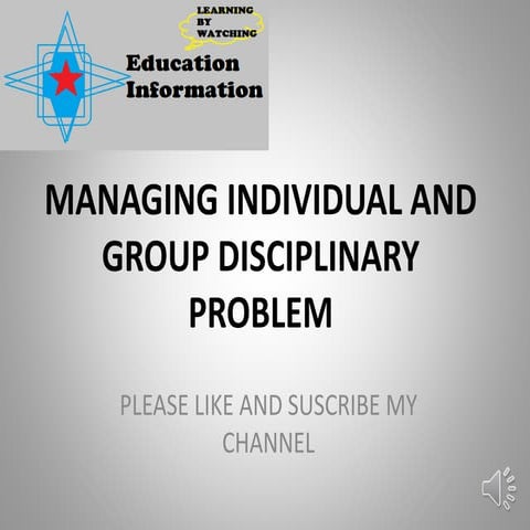 Managing individual and group disciplinary problem