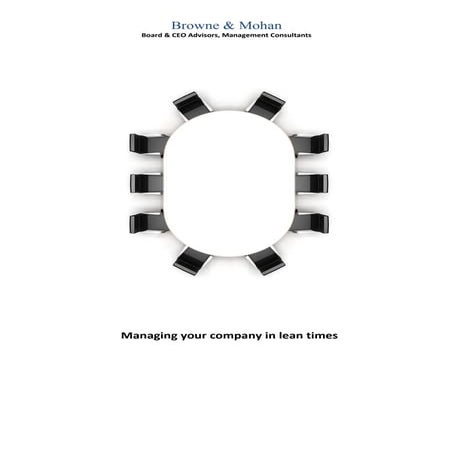 Managing Your Company In Lean Times
