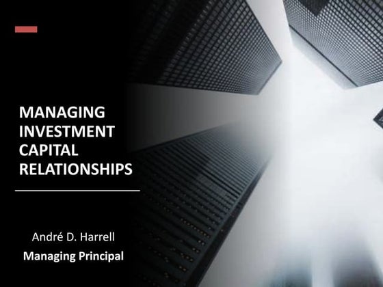 Managing Investment Relationships