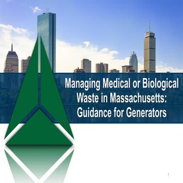 Managing Medical or Biological Waste in Massachusetts - Guidance for Generators