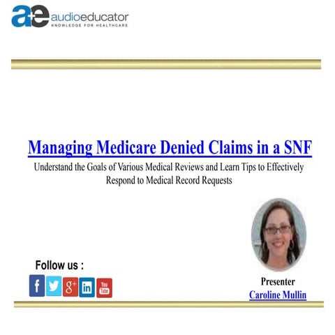 Managing Medicare Denied Claims in a SNF
