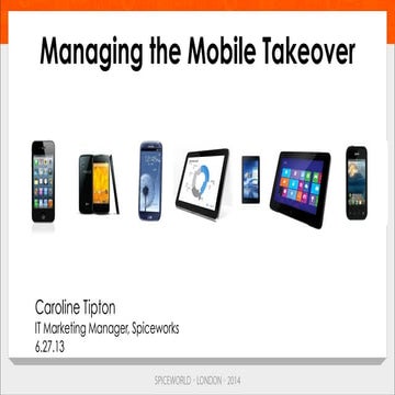 Managing the mobile takeover