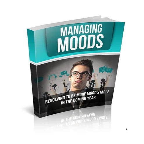 Managing moods