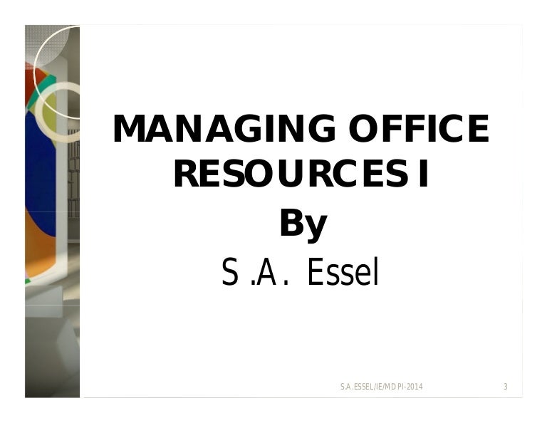 Managing office resources i