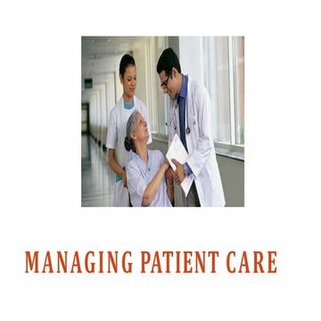 MANAGING PATIENT CARE 