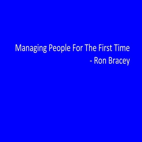 Managing people for the first time