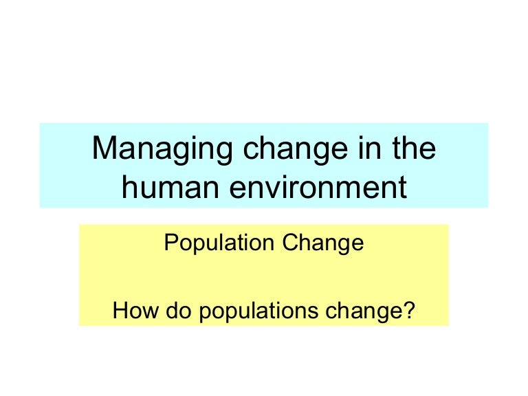 Managing population change