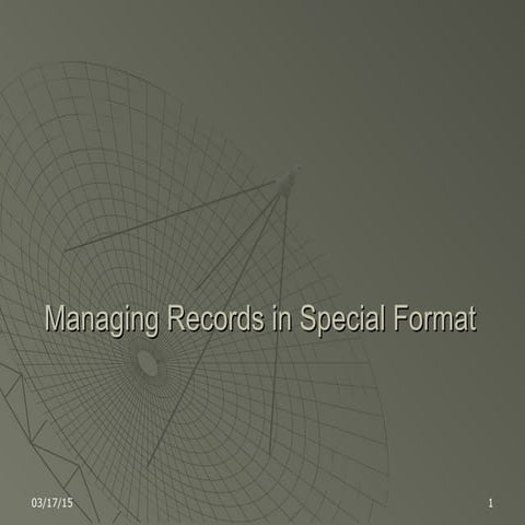 Managing records in special format