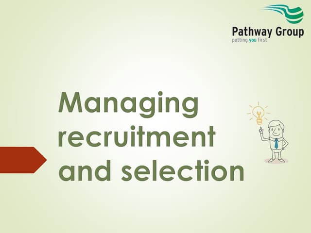 Effectively managing recruitment & ...