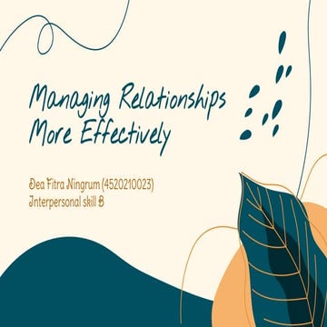 Managing relationships more effectively