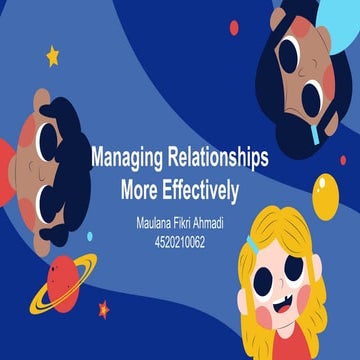Managing relationships more effectively