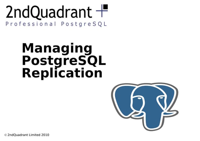 Managing replication of PostgreSQL, Simon Riggs