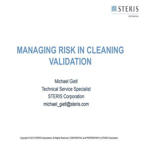 Managing risk in cleaning validation
