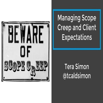 Managing Scope Creep & Client Expectations