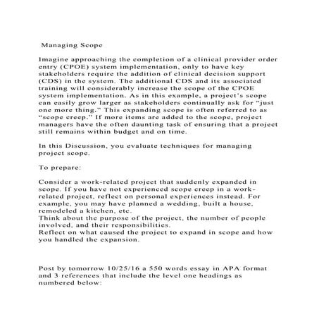 Managing ScopeImagine approaching the completion of a clinica.docx