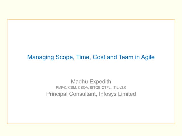 Managing Scope Time Cost And Team In Agile