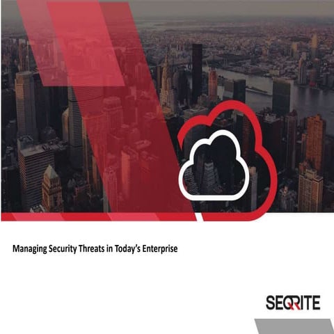 Managing security threats in today’s enterprise