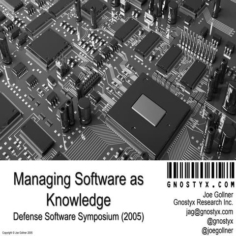 Managing Software as Knowledge (2005)