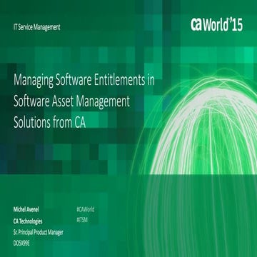 Managing Software Entitlements in Software Asset Management Solutions from CA
