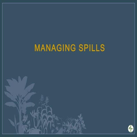 Managing spills