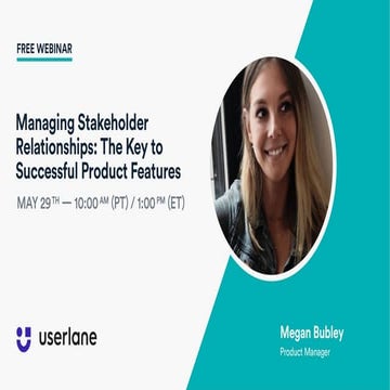 Managing stakeholder relationships: The key to successful product features