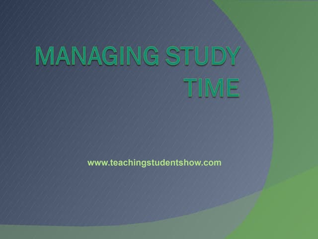 Managing study time97