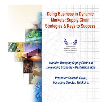Managing Supply Chains in Developing Economy – Destination India