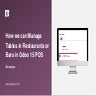 Managing Tables in Restaurants or Bars in Odoo 15 Point of Sale.pptx