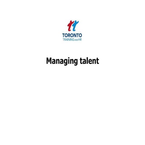Managing talent