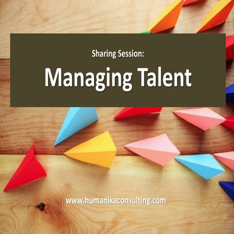 Managing talent
