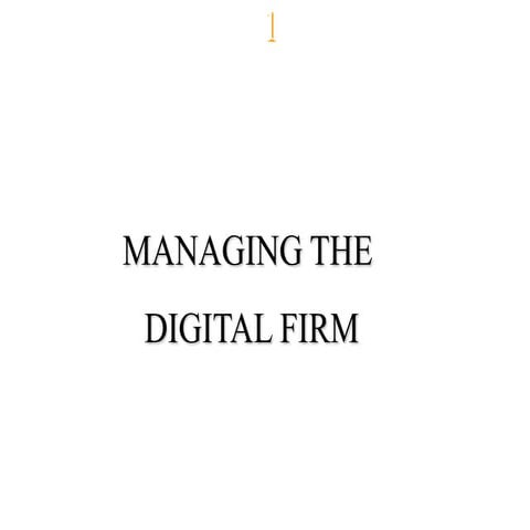 Managing the digital firm