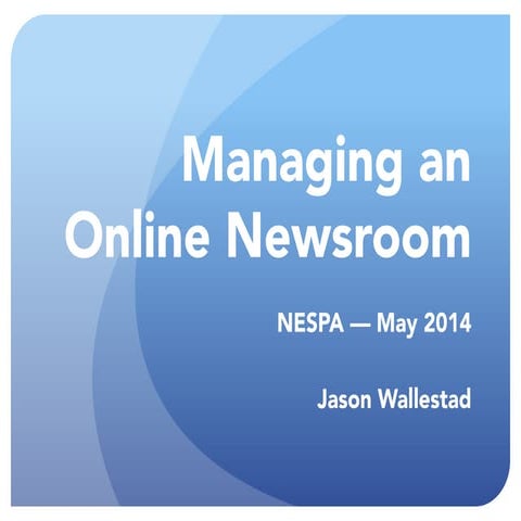 Managing the Online Newsroom