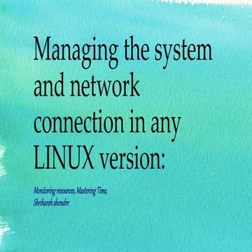 Managing the system and network connection Linux