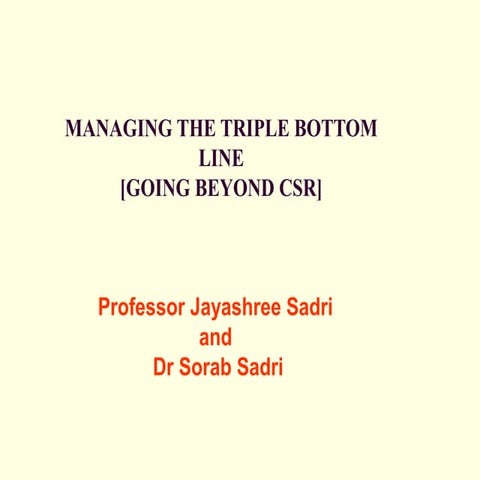 Managing the triple bottom line