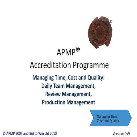 APMP Foundation: Managing Time, Cost and Quality