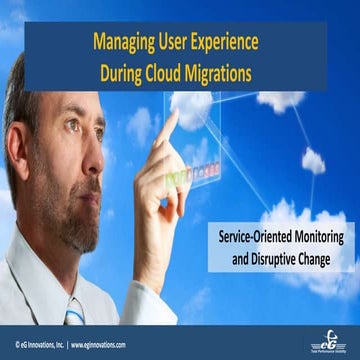 Managing User Experience During Cloud Migrations