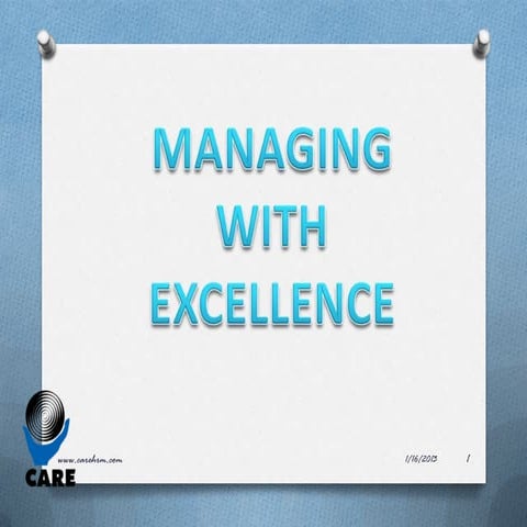 Managing with excellance